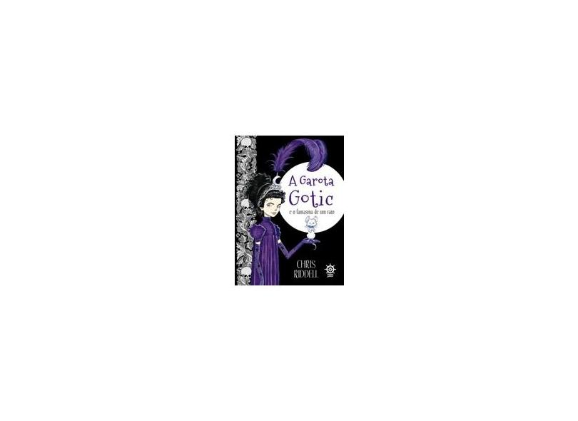 A Garota Gotic e o Fantasma de Um Rato - Capa Comum - 9788501070593