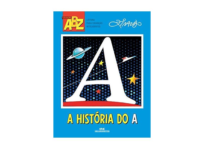 A História do A - Ziraldo - 9788506079096