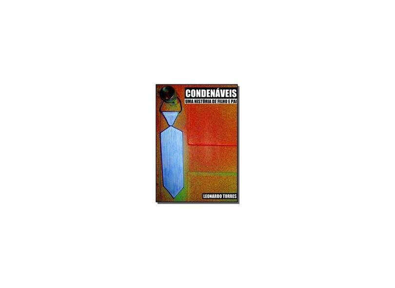 Condenáveis - Leonardo Torres - 9788591354313