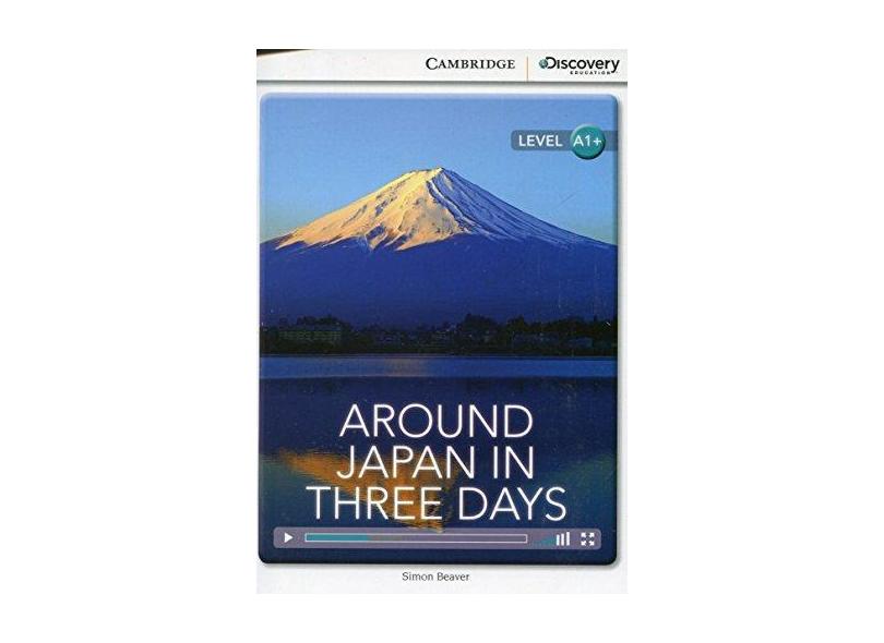 Around Japan In Three Days Book With Online Access - Cambridge University - 9781107661332
