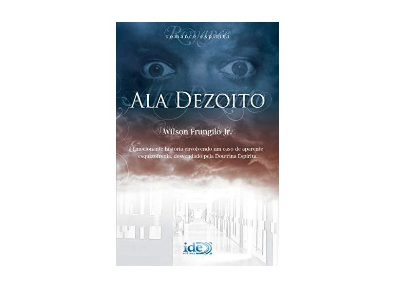 Ala Dezoito - 14ª Ed. - Frungilo Jr, Wilson - 9788573414387