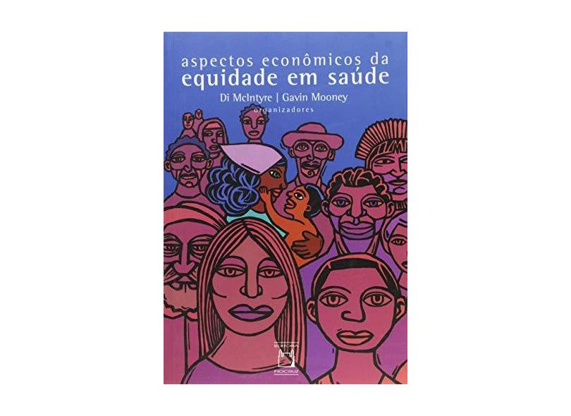Aspectos Econ™Micos Da Equidade Em Saude - Di Mcintyre - 9788575414484