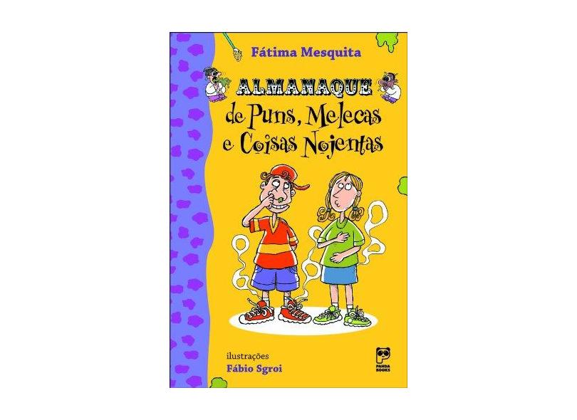 Almanaque de Puns, Melecas e Coisas Nojentas - Mesquita, Fátima - 9788587537454