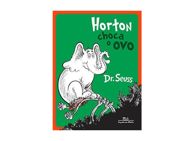 Horton Choca o Ovo - Seuss, Dr. - 9788574067759