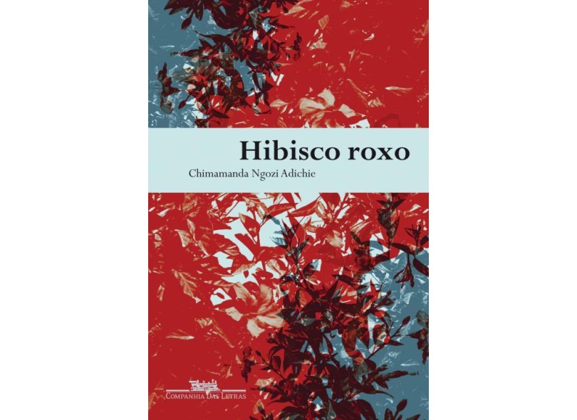 Hibisco Roxo - Purple Hibiscus (Em Portugues do Brasil):  9788535918502: _: Libros