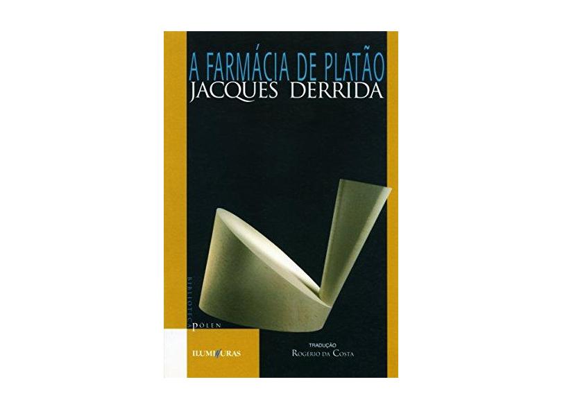 A Farmácia de Platão - Capa Comum - 9788573212228