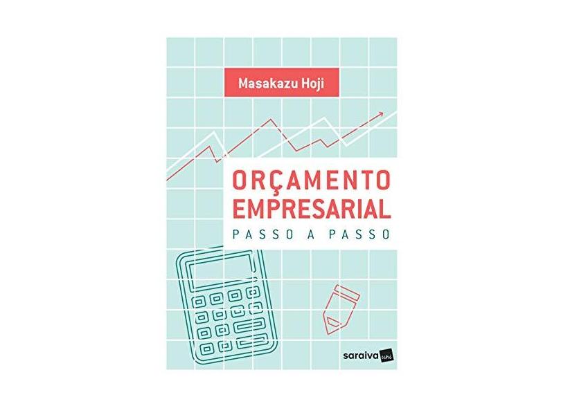 Orçamento Empresarial - Masakazu Hoji - 9788547221881