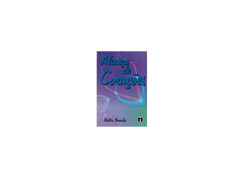 Aliança de Corações - Barcelos, Walter - 9788589038072