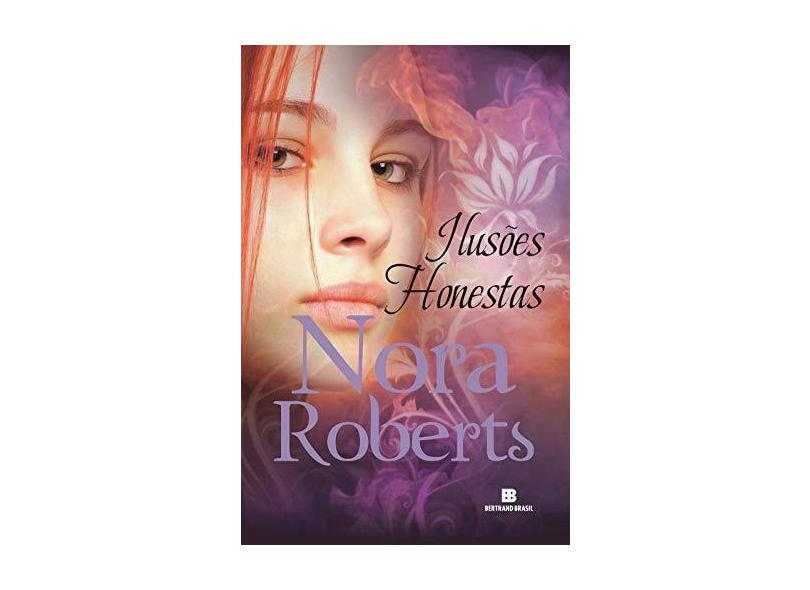 Ilusões Honestas - Roberts, Nora - 9788528618426