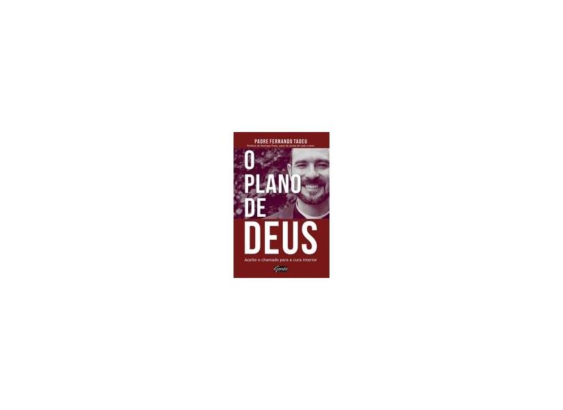 O PLANO DE DEUS - Padre Fernando Tadeu - 9788545200352