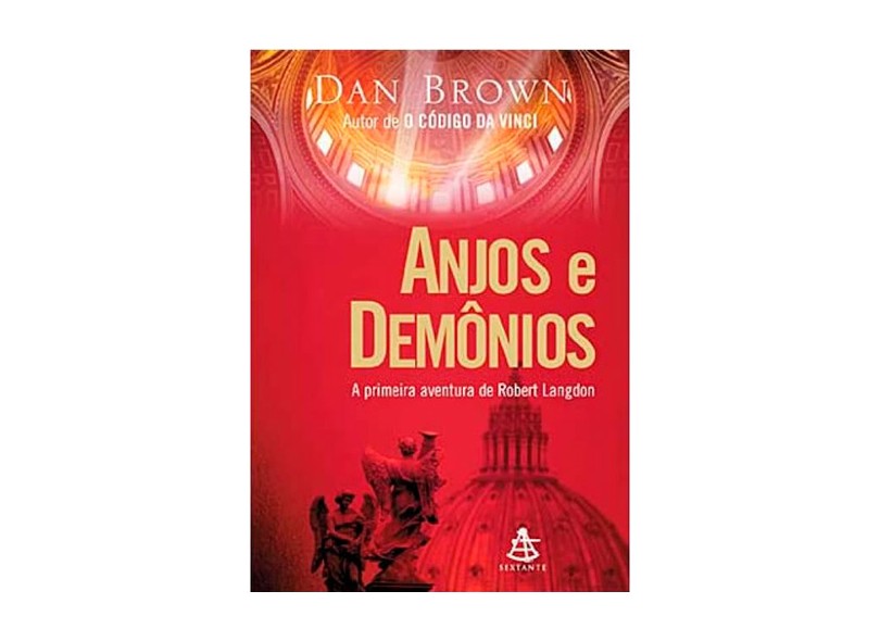 Anjos e Demônios - A Primeira Aventura de Robert Langdon - Brown, Dan - 9788575421468