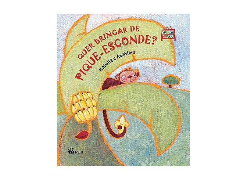 Quer Brincar de Pique-esconde? - Col. Vamos Ler! - Carpaneda, Isabella - 9788532259264