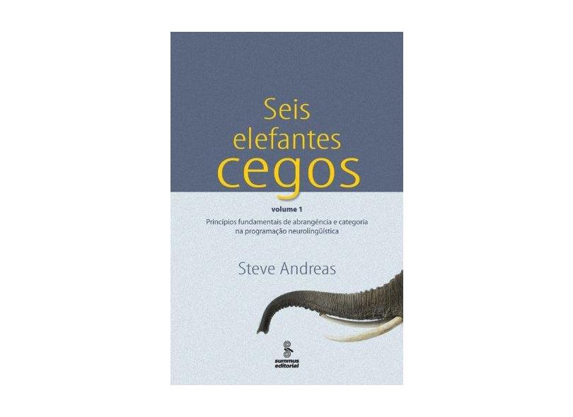 Seis Elefantes Cegos - Vol. 1 - Andreas, Steve - 9788532303509