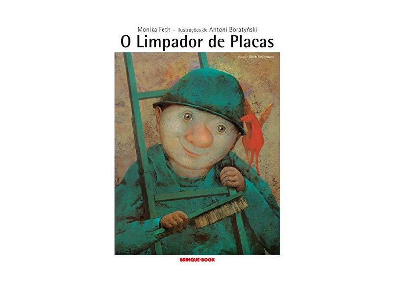 O Limpador de Placas - Feth, Monika - 9788585357788