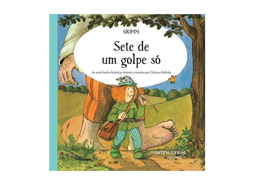 Sete de Um Golpe Só - Belinky, Tatiana - 9788580632002