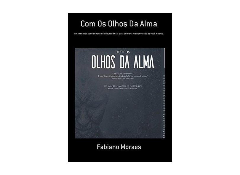 Com os Olhos da Alma - Fabiano Moraes - 9788592142001