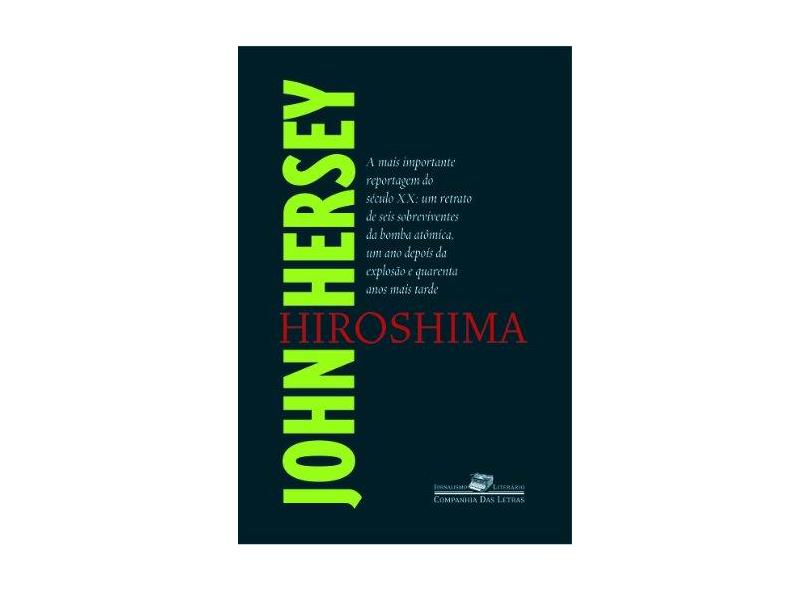 Hiroshima - Col. Jornalismo Literário - Hersey, John - 9788535902792