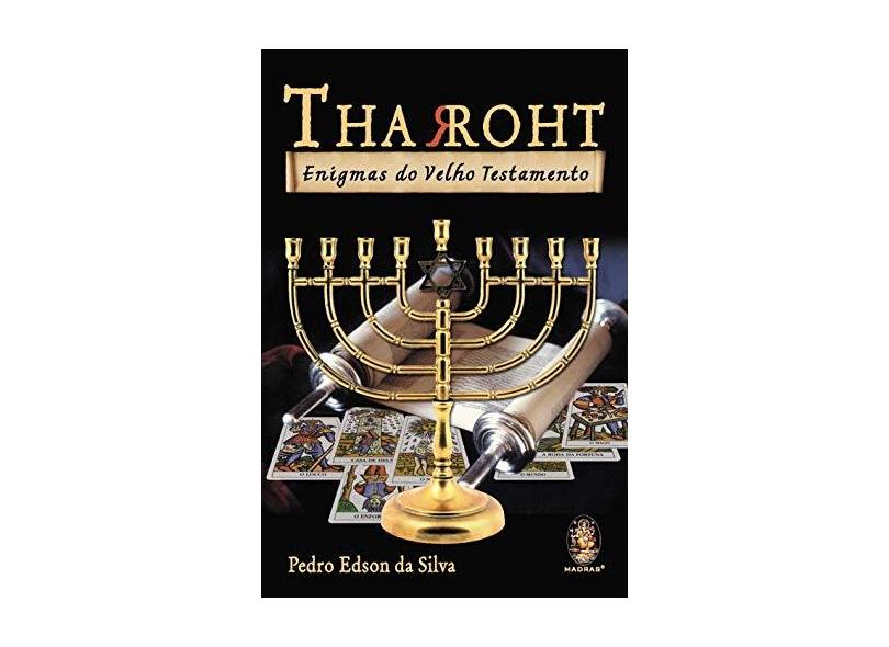 Tharoht - Enigmas do Velho Testamento - Silva, Pedro Edson Da - 9788537003510