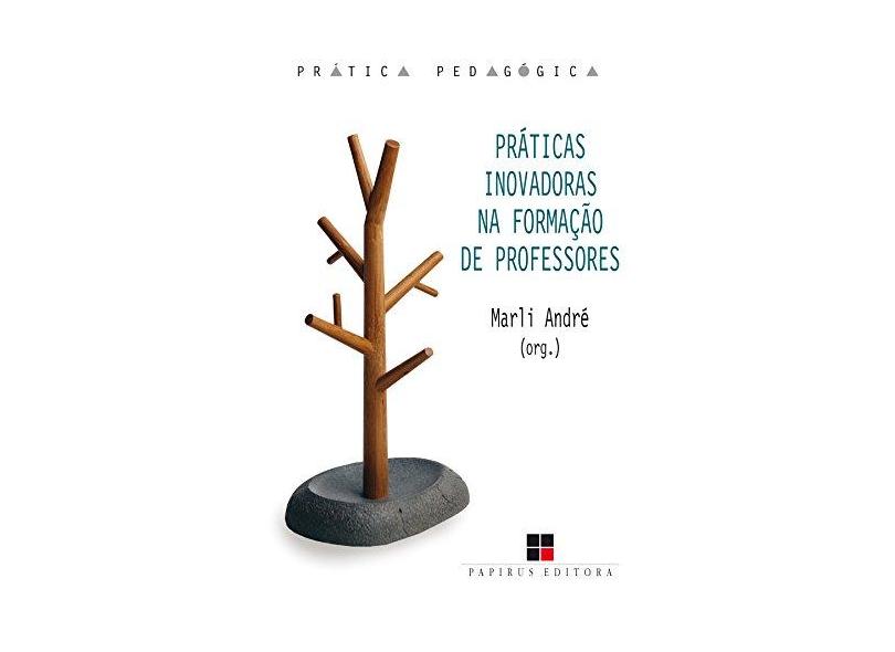 Práticas Inovadoras na Formação de Professores - Vários Autores - 9788544901496