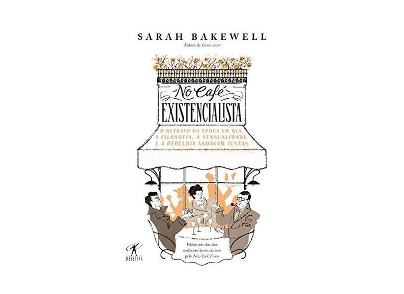 No Café Existencialista - Bakewell, Sarah - 9788547000400
