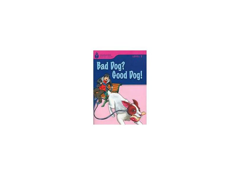 Bad Dog? Good Dog! - Level 1 - Rob Waring, Maurice Jamall - 9781413027631