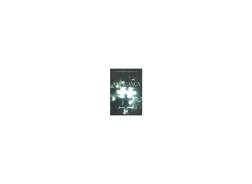 A Vingança - Mansour, William Bou - 9788576151999