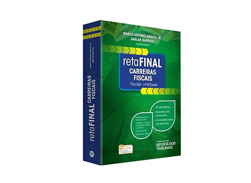 Reta Final Carreiras Fiscais. Revisão Unificada - Marco Antonio Araujo Jr. - 9788520371435