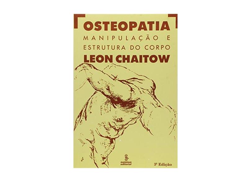 Osteopatia -manipulacao e Estrutura do Corpo - Chaitow, Leon - 9788532300553