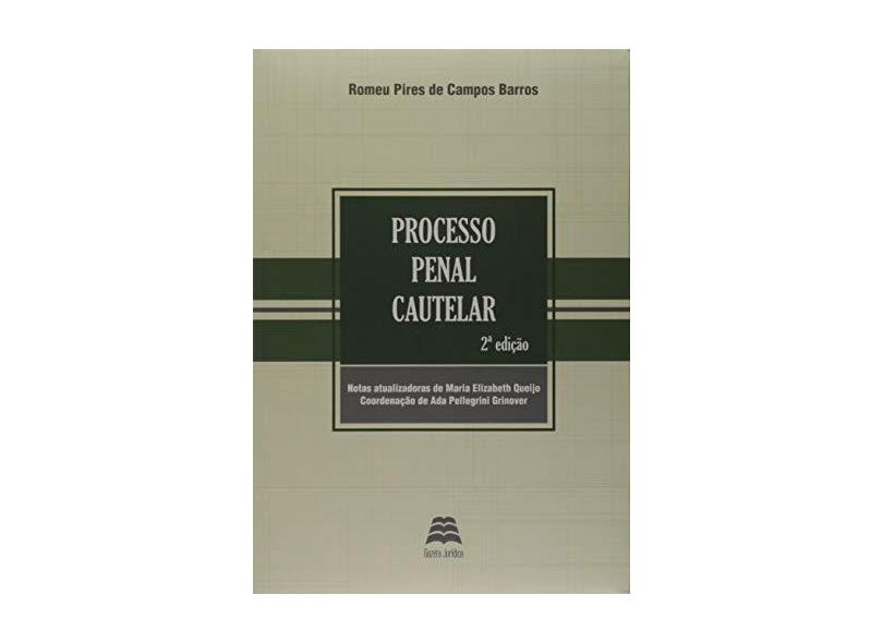 Processo Penal Cautelar - Romeu Pires De Campos Barros - 9788567426457