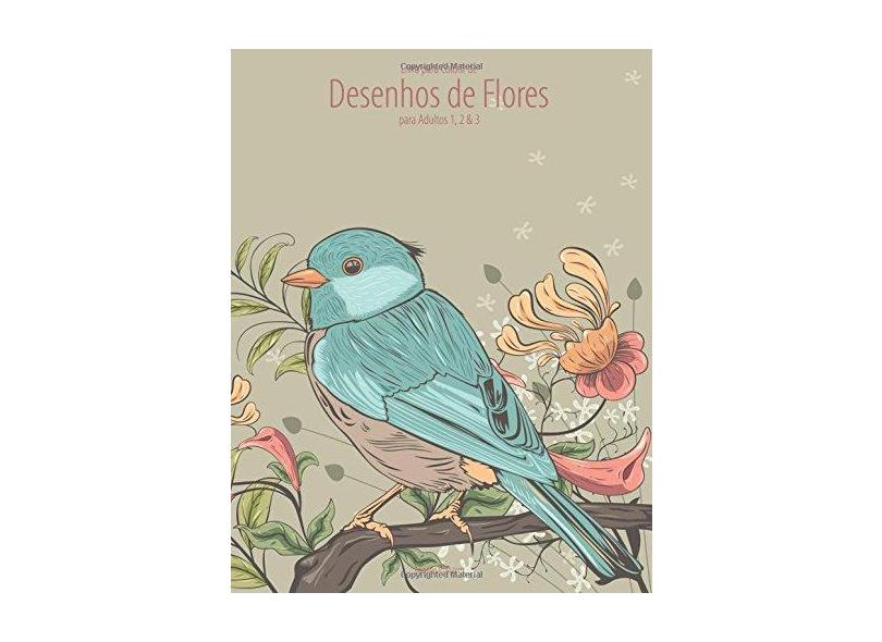 Livro Para Colorir de Desenhos de Flores Para Adultos 1, 2 & 3: 1-3 - Nick Snels - 9781532951862