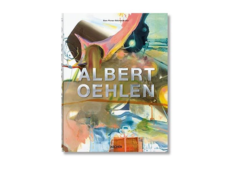 Albert Oehlen - Ohrt,roberto - 9783836508971