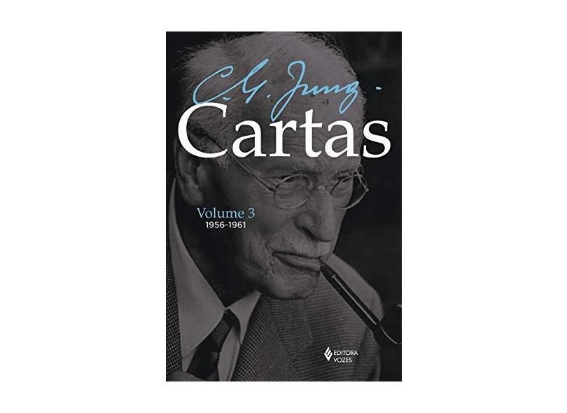 Cartas De C. G. Jung - "jung, Carl Gustav" - 9788532628398