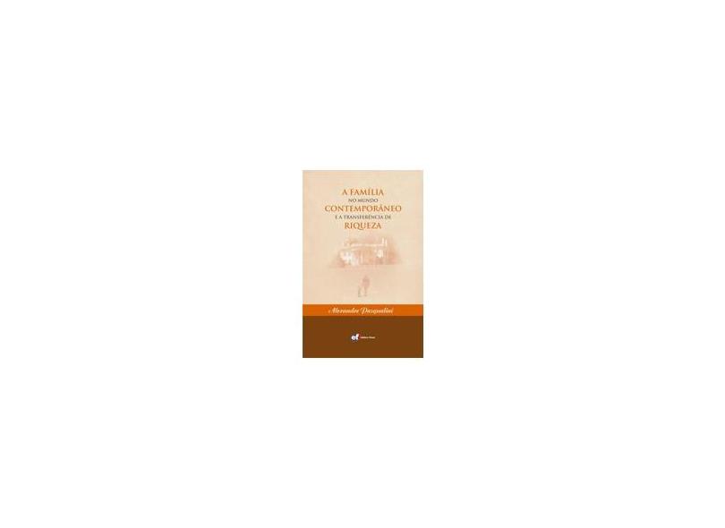 A Família No Mundo Contemporâneo E A Transferência De Riqueza - Capa Comum - 9788577004089