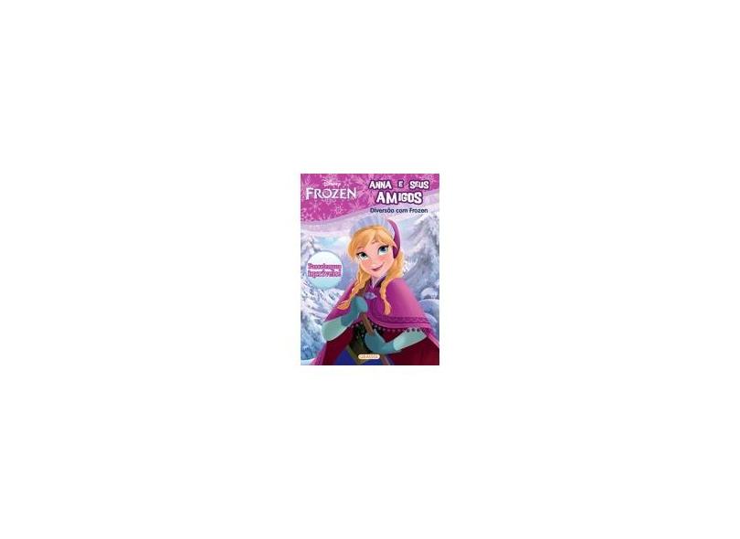 Anna e Seus Amigos - Diversão Com Frozen - Disney - 9788539418190