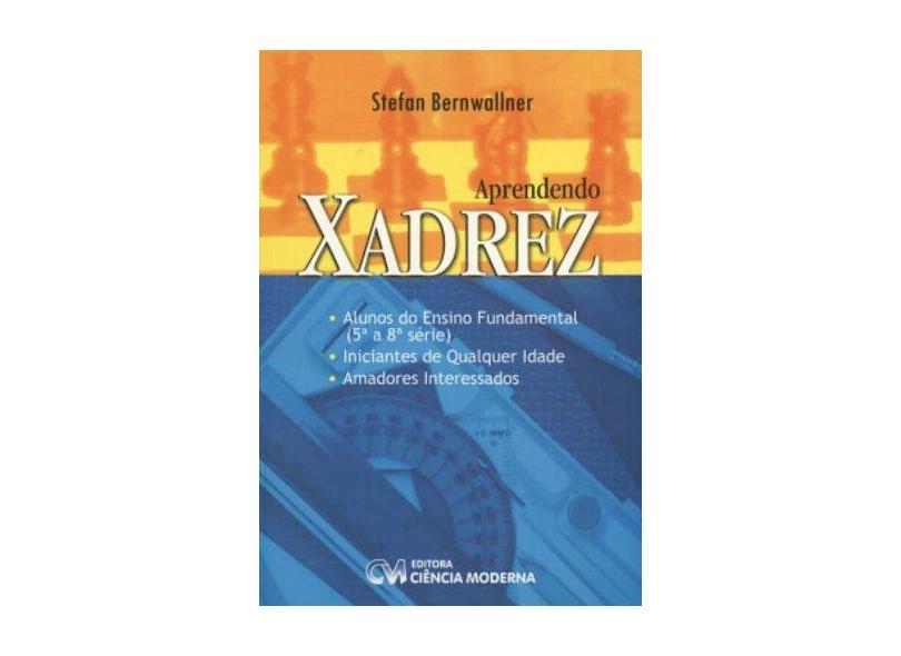 Aprendendo Xadrez - Bernwallner, Stefan - 9788573934137