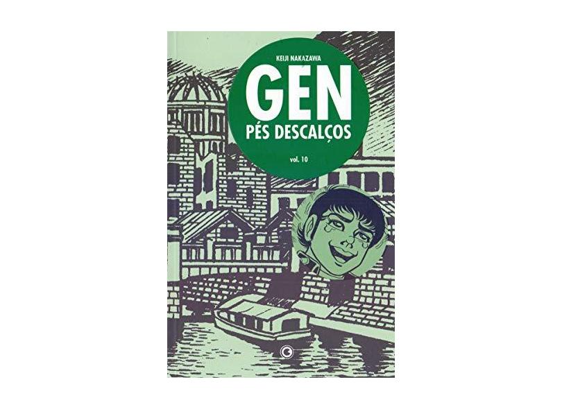 Gen - Pés Descalços - Vol. 10 - Nakazawa, Keiji; - 9788576165460