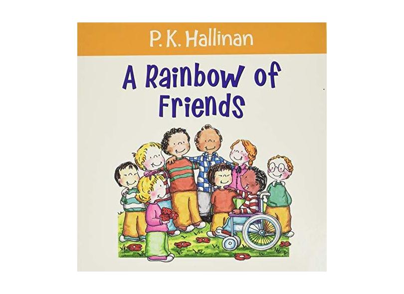 A Rainbow of Friends - P. K. Hallinan - 9780824955199