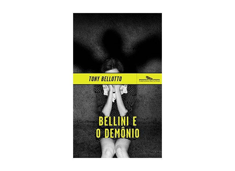 Bellini e o Demônio - Tony Bellotto - 9788535928976