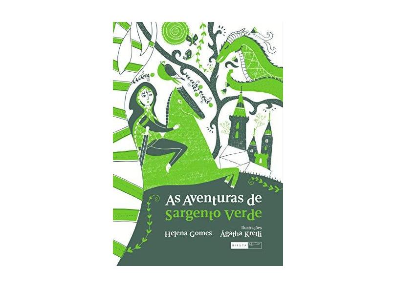 As Aventuras de Sargento Verde - Gomes, Helena - 9788578481711