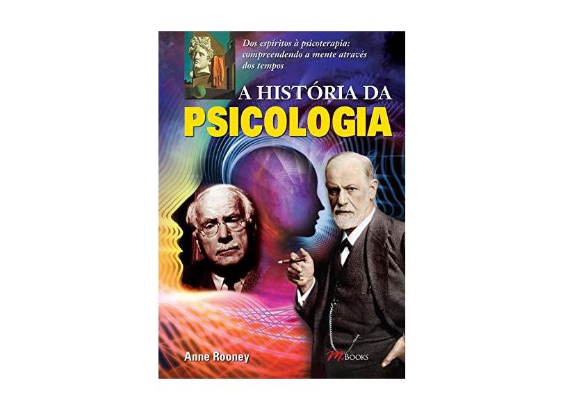A História da Psicologia - Rooney, Anne - 9788576802853