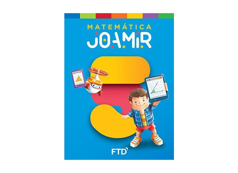 Joamir - Matemática - 5º ano - Joamir Roberto De Souza - 9788596010511