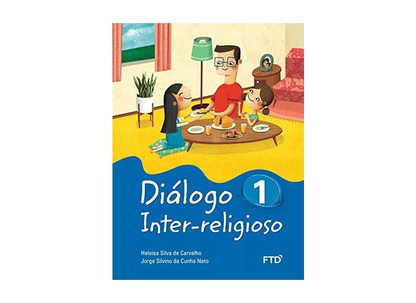 Diálogo inter-religioso (Volume 1) - Heloisa Silva De Carvalho - 9788596009881
