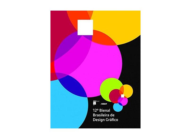 Catálogo da 12ª Bienal Brasileira de Design Gráfico - Adg Brasil - 9788521212232