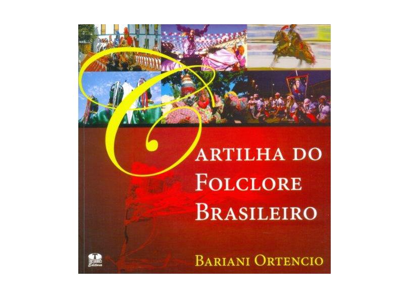 Cartilha do Folclore Brasileiro - Ortencio, Bariani - 9788540902183