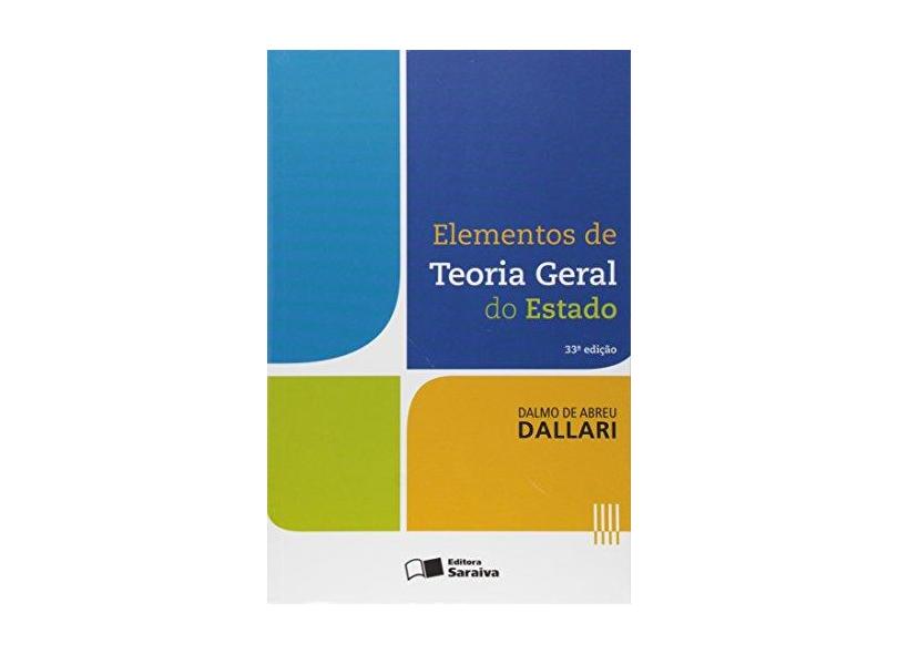 Elementos de Teoria Geral do Estado - Dalmo De Abreu Dallari - 9788502638617