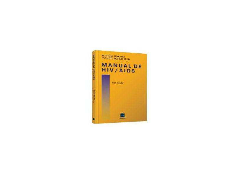 Manual de Hiv - Aids - Marcia Rachid - 9788567661216