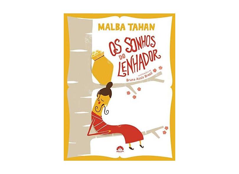 Os Sonhos do Lenhador - Tahan, Malba - 9788501401205