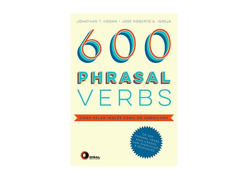 Phrasal Verbs. Como Falar Inglês Como Um Americano - Volume 1 - Capa Comum - 9788578441715