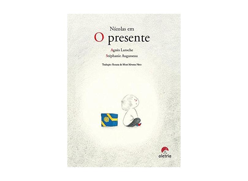 Nícolas em o Presente - Agnès Laroche - 9788561167882