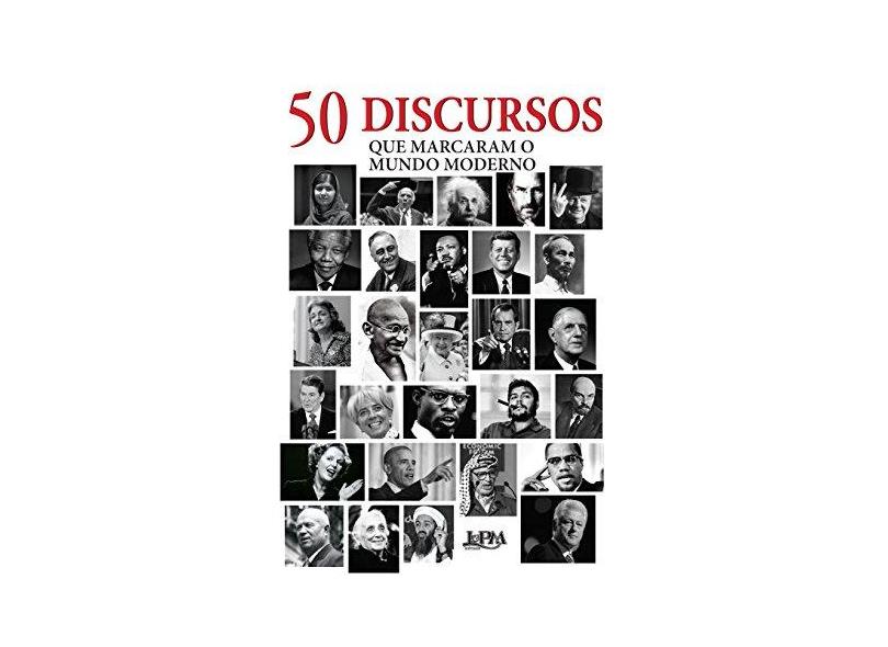 50 Discursos que Marcaram o Mundo Moderno - Formato Convencional - Andrew Burnet - 9788525436832